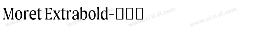 Moret Extrabold字体转换